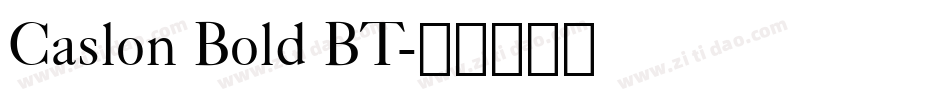 Caslon Bold BT字体转换